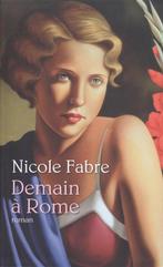 DEMAIN À ROME, Comme neuf, Belgique, Nicole Fabre, Enlèvement ou Envoi