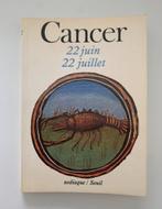Cancer 22 juin - 22 juillet, Zodiaque/Seuil, Livres, Ésotérisme & Spiritualité, Enlèvement ou Envoi, Utilisé, Astrologie