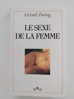 Het geslacht van de vrouw, Ophalen of Verzenden, Gelezen, Gérard Zwang