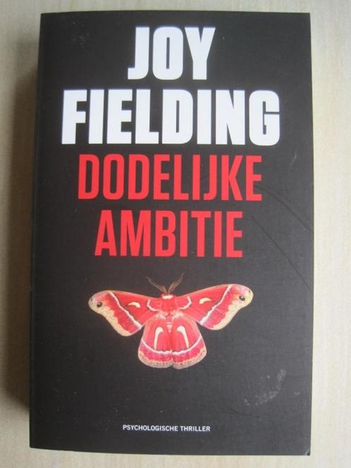 179 - Dodelijk ambitie - Joy Fielding, Boeken, Thrillers, Zo goed als nieuw, Amerika, Ophalen of Verzenden