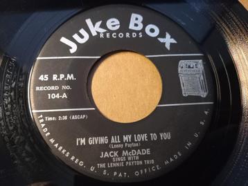 Jack McDade ‎– I'm Giving All My Love To You '7 beschikbaar voor biedingen
