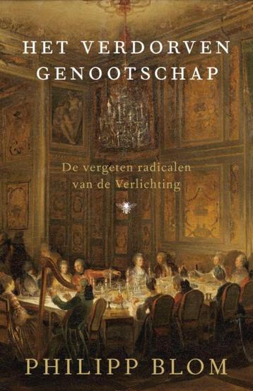 boek: het verdorven genootschap/Philipp Blom beschikbaar voor biedingen