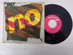 THE BET - No (45t), Cd's en Dvd's, 7 inch, Single, Ophalen of Verzenden, Zo goed als nieuw