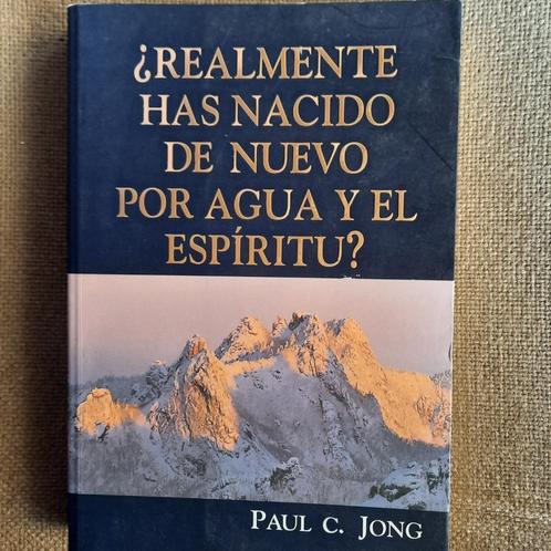 Realmente has nacido de nuevo por agua y el espiritu,/SPAANS, Boeken, Godsdienst en Theologie, Ophalen of Verzenden