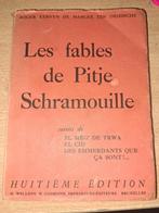 les fables de pitje schramouille, Ophalen of Verzenden