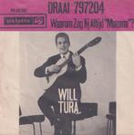 Will Tura – Draai 797204 / Waarom zeg jij altijd Manana?, En néerlandais, Enlèvement ou Envoi, Single, Utilisé