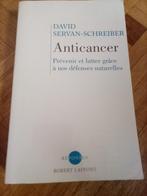 Livre anticancer David servan Schreiber, Boeken, Ophalen of Verzenden, David Schreiber