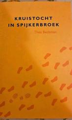 Kruistocht in spijkerbroek,  Thea Beckman, Boeken, Ophalen of Verzenden