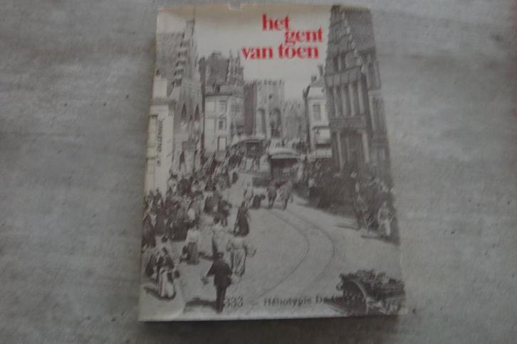 HET GENT VAN TOEN, Boeken, Geschiedenis | Stad en Regio, Gelezen, Ophalen of Verzenden