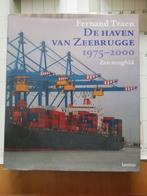 De haven van Zeebrugge 1975 - 2000, Comme neuf, Traen, Enlèvement ou Envoi, 20e siècle ou après