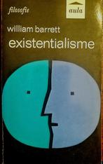 William Barrett - Existentialisme Uitgeverij: Spectrum, Aula, Livres, Philosophie, Enlèvement ou Envoi, Comme neuf, Philosophie ou éthique