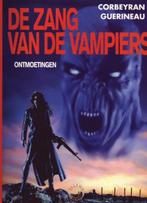 Strips " De zang van de vampiers ", Meerdere stripboeken, Ophalen of Verzenden, Zo goed als nieuw
