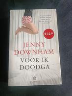 Jenny Downham - Voor ik doodga, Boeken, Ophalen of Verzenden, Jenny Downham, Zo goed als nieuw