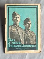 Livre de chant ww2 Wehrmacht "Das Neue Soldaten Liederbuch", Enlèvement ou Envoi, Armée de terre, Livre ou Revue