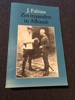 Zes maanden in Albanië - J. Fabius, Boeken, Ophalen of Verzenden, Zo goed als nieuw, J. Fabius, Voor 1940