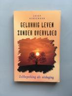 Gelukkig leven zonder overvloed - Josef Kirschner, Gelezen, Josef Kirschner, Ophalen of Verzenden, Overige onderwerpen