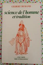 Science de l'Homme et Tradition :  Gilbert Durand : GRAND, Livres, Philosophie, Logique ou Philosophie des sciences, Gilbert Durand
