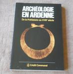 Archéologie en Ardenne (Crédit Communal), Ophalen of Verzenden