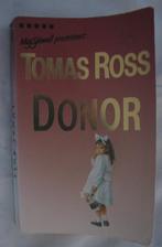 Donor, Nederland, Tomas Ross, Ophalen, Gelezen
