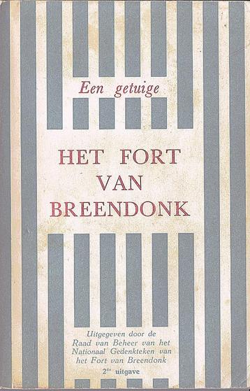 Het Fort van Breendonk. Een getuige.  beschikbaar voor biedingen