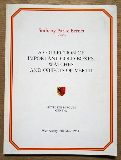 Gold Boxes, Watches, Objects of vertu - 1981 -Sotheby/Geneva, Livres, Catalogues & Dépliants, Utilisé, Catalogue, Enlèvement ou Envoi