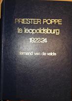 Priester Poppe te Leopoldsburg 1922-24, Boeken, Biografieën, Ophalen of Verzenden, Zo goed als nieuw, Religie, Van de Velde Fernand