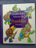 "Les plus belles histoires de Franklin - Volume 1" (2004), Livres, Fiction général, Garçon ou Fille, 4 ans, Utilisé