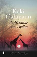 Boek Ik droomde van Afrika van Kuki Gallmann, Enlèvement, Comme neuf, Kuki Gallmann, Belgique