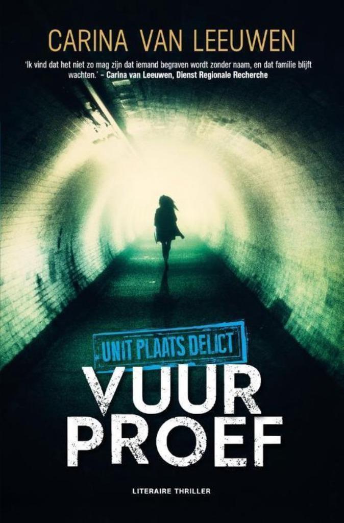 Te Koop Boek Unit plaats delict 1 - Vuurproef C. Van Leeuwen, Boeken, Thrillers, Gelezen, Nederland, Ophalen of Verzenden