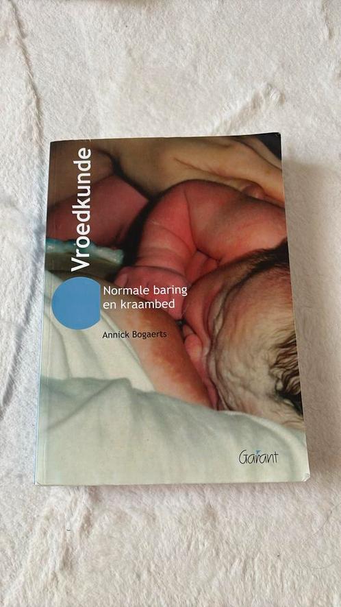 Normale baring en kraambed - Annick Bogaerts, Boeken, Zwangerschap en Opvoeding, Zo goed als nieuw, Zwangerschap en Bevalling