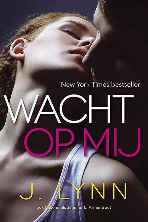 Jennifer L. Armentrout - Wacht op mij (2014) '50 tinten', Boeken, Romans, Nieuw, Amerika, Verzenden
