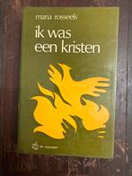 Ik was een kristen, Boeken, Gelezen, Maria Rosseels, Ophalen of Verzenden