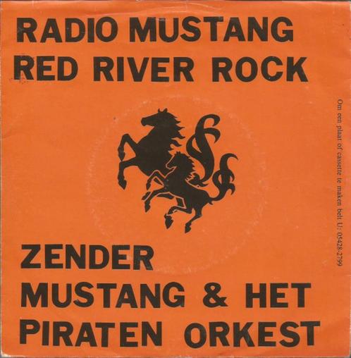 GEZOCHT: Zender Mustang & Het Piraten Orkest – Radio Mustang, Cd's en Dvd's, Vinyl Singles, Single, Ophalen of Verzenden