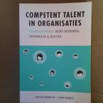 COMPETENT TALENT IN ORGANISATIES -  KIRSTEN BARKMEIJER, Boeken, Ophalen of Verzenden