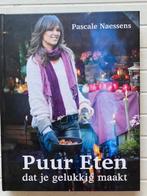 PUUR ETEN kookboek van Pascale Naessens Nieuwstaat, Boeken, Ophalen of Verzenden, Zo goed als nieuw, Pascale Naessens, Gezond koken