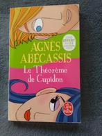 "Le Théorème de Cupidon" Agnès Abécassis (2011), Comme neuf, Agnès Abécassis, Enlèvement ou Envoi