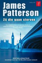 James Patterson : Zij die gaan sterven, Ophalen of Verzenden, Zo goed als nieuw