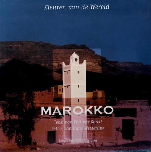 Kleuren van de wereld  : Marokko, Livres, Histoire mondiale, Comme neuf, Afrique, 20e siècle ou après, Enlèvement ou Envoi