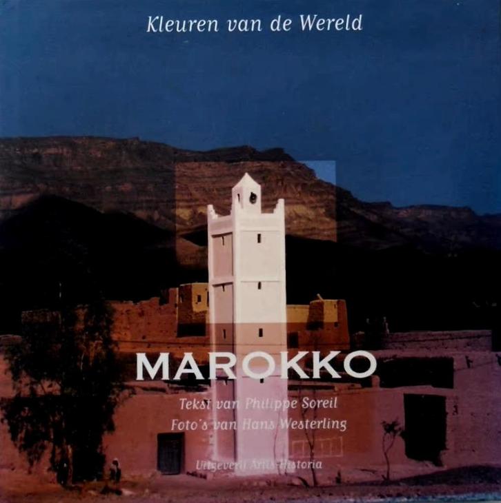 Kleuren van de wereld  : Marokko, Boeken, Geschiedenis | Wereld, Zo goed als nieuw, Afrika, 20e eeuw of later, Ophalen of Verzenden