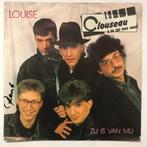 Single - Clouseau - Louise, Nederlandstalig, Ophalen of Verzenden, 7 inch, Single