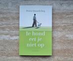 Je hond eet je niet op, kleine filosofie in brieven, Nieuw, Ophalen of Verzenden, Algemeen, Petra Quaedvlieg