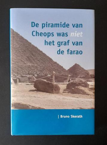 De piramide van Cheops ... 🕮  Bruno Skerath beschikbaar voor biedingen