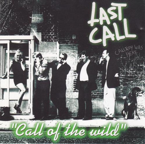 CD- Last Call  – Call Of The Wild, CD & DVD, CD | Pop, Enlèvement ou Envoi