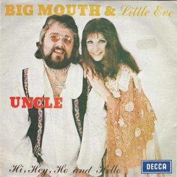 45T: Big Mouth & Little Eve: Uncle   PopRock disponible aux enchères