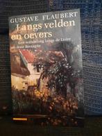 Gustave Flaubert Langs velden en oevers, Boeken, Gelezen, Gustave Flaubert, Ophalen of Verzenden, Europa