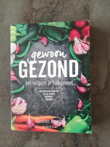 Karola's Kitchen ,Gewoon gezond,9789464103007,Kookboek beschikbaar voor biedingen
