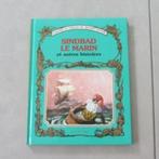 Livre "Contes et fables du monde entier": Sindbad, Ophalen of Verzenden, Zo goed als nieuw