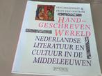Handgeschreven wereld. Nederlandse literatuur en cultuur, Ophalen of Verzenden, Zo goed als nieuw
