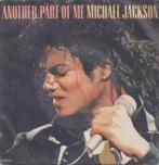 Michael Jackson – Another part of me - Single, Gebruikt, 7 inch, Single, Ophalen of Verzenden