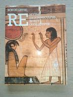 Re Mythe en Zonnecultus in het Oude Egypte, Boeken, Esoterie en Spiritualiteit, Ophalen of Verzenden, Zo goed als nieuw